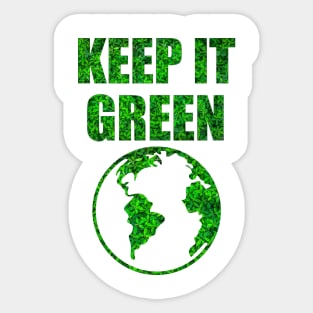 Green Earth! transparent Keep it green Sticker